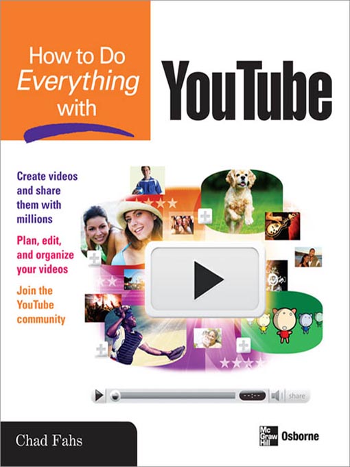 Title details for How to Do Everything with YouTube by Chad Fahs - Available